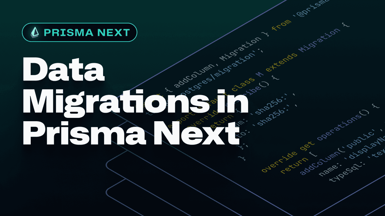 Data migrations in Prisma Next