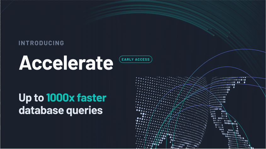 Introducing Accelerate in Early Access