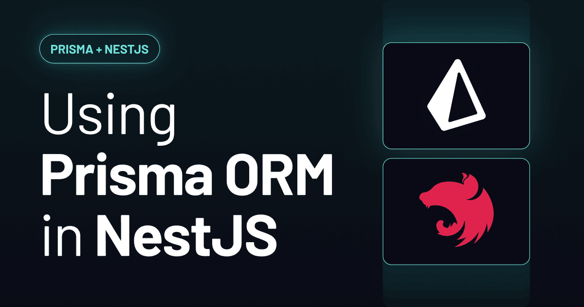 How to use Prisma ORM and Prisma Postgres with NestJS | Prisma ...