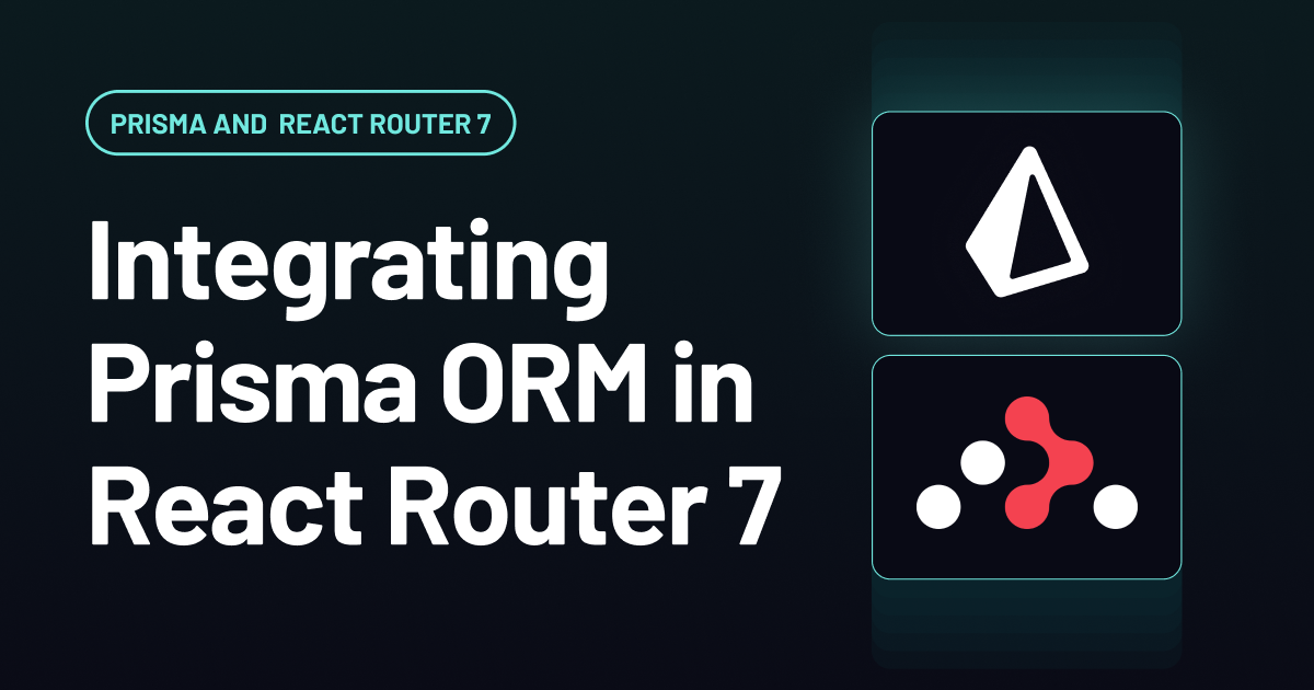 How to use Prisma ORM and Prisma Postgres with React Router 7 | Prisma ... image.