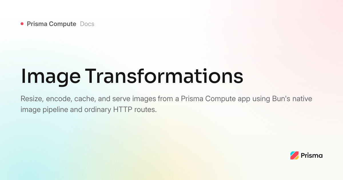 Image Transformations | Prisma Compute | Prisma Documentation