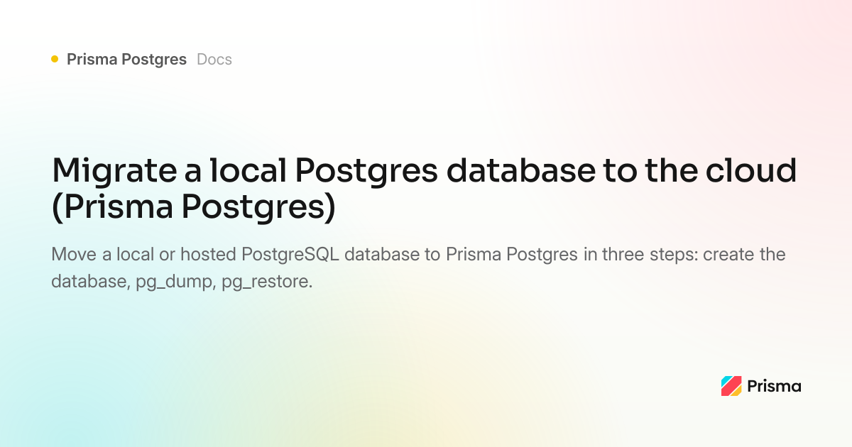Import from existing database into Prisma Postgres | Prisma Documentation